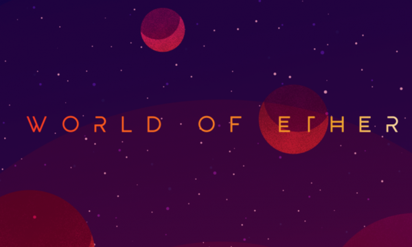 【β版リリース間近】World of Etherで賞金獲得を狙う!?
