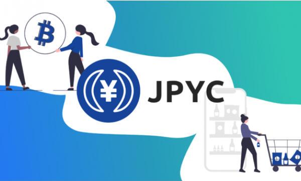 日本円ステーブルコイン「JPYC（JPYCoin）」がリリース・販売開始｜前払式支払手段扱いのステーブルコイン