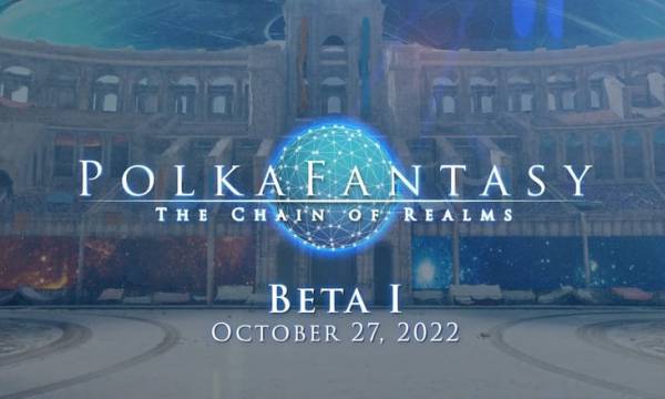 ブロックチェーンゲーム「PolkaFantasy」がβ１版をリリース10月27日〜11月4日限定公開